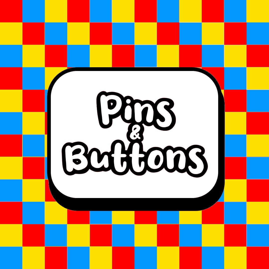 Pins and Buttons